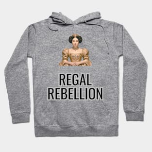 Princess - Regal rebellion Hoodie